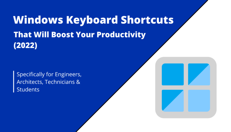 15+ Windows Shortcuts that Boost Your Productivity as Engineer (2023)