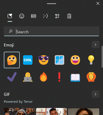 Windows key + . lets you paste emojis and gifs.