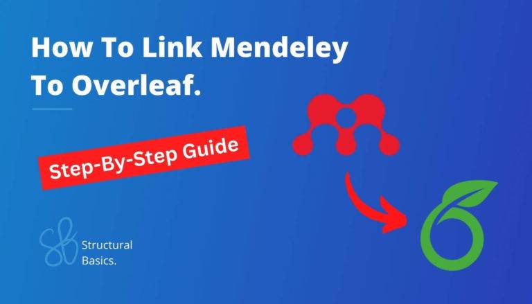 How To Link Mendeley To Overleaf [Step-By-Step]